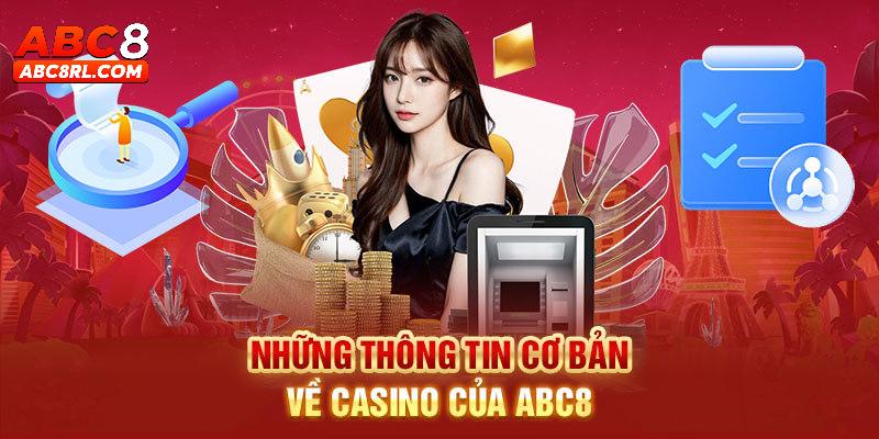 Giới thiệu sơ lược về Casino ABC8