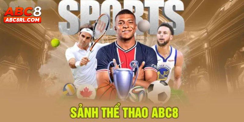 Giới thiệu về sảnh cược thể thao ABC8