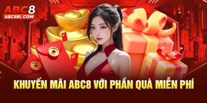 Thông tin cần nắm về khuyến mãi ABC8