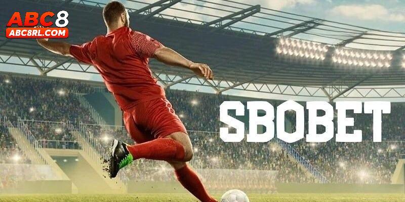 Ưu điểm khiến SBOBET thể thao luôn luôn nổi bật